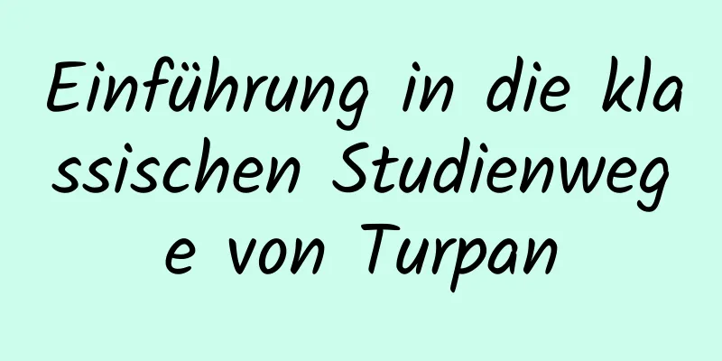 Einführung in die klassischen Studienwege von Turpan