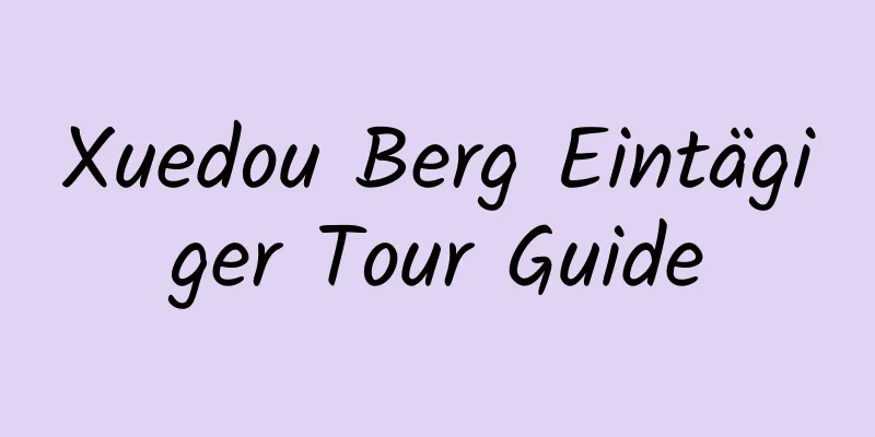 Xuedou Berg Eintägiger Tour Guide