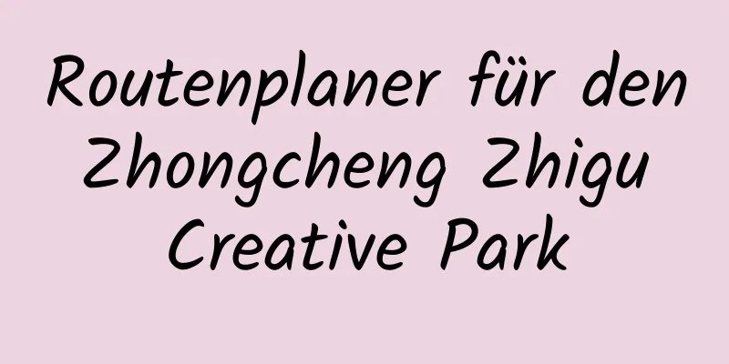 Routenplaner für den Zhongcheng Zhigu Creative Park