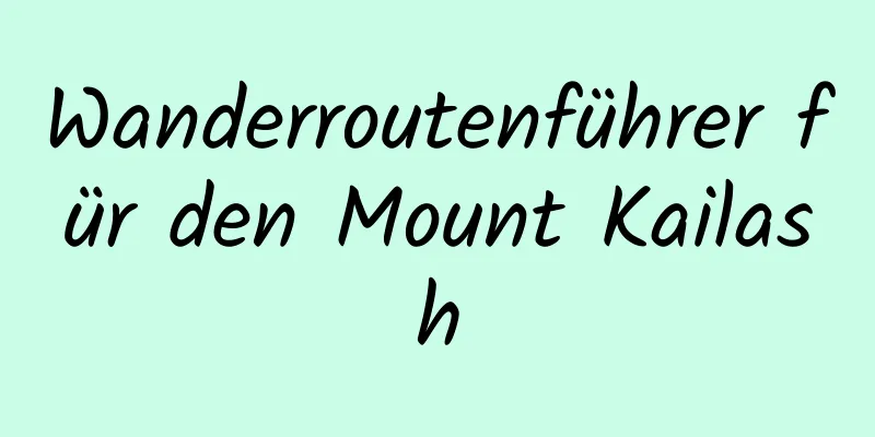 Wanderroutenführer für den Mount Kailash