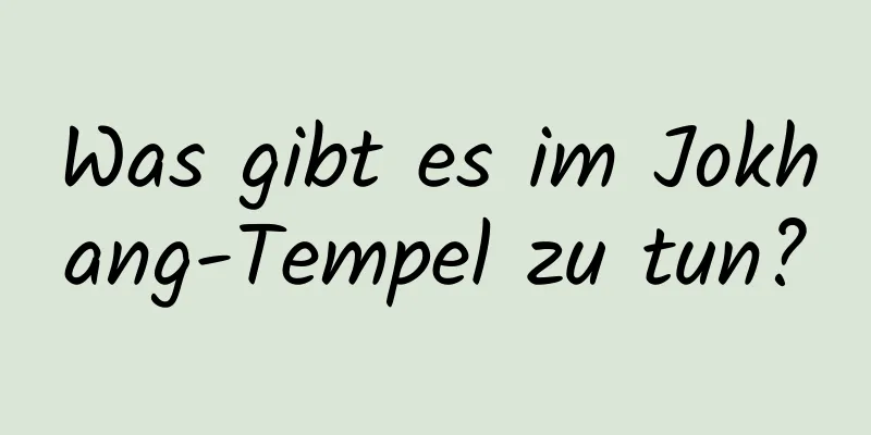 Was gibt es im Jokhang-Tempel zu tun?