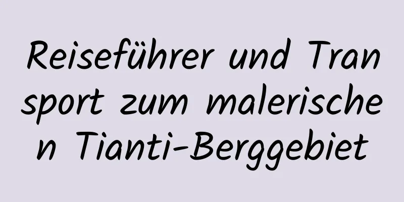 Reiseführer und Transport zum malerischen Tianti-Berggebiet