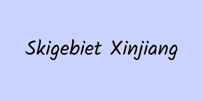 Skigebiet Xinjiang