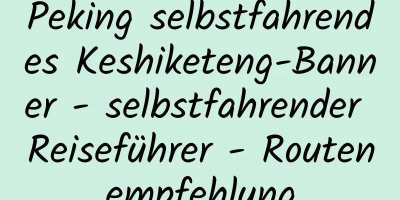 Peking selbstfahrendes Keshiketeng-Banner - selbstfahrender Reiseführer - Routenempfehlung