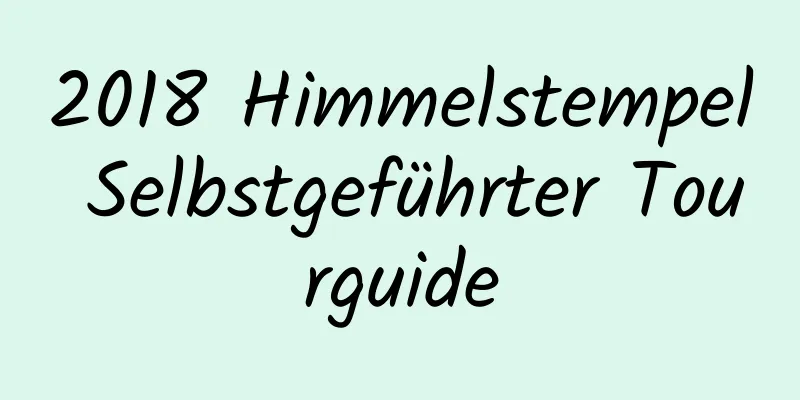 2018 Himmelstempel Selbstgeführter Tourguide