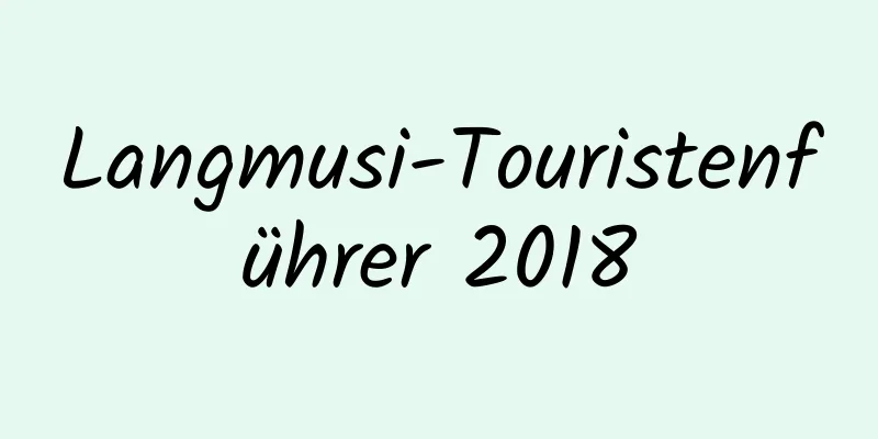 Langmusi-Touristenführer 2018