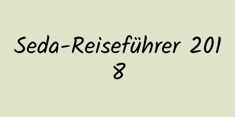 Seda-Reiseführer 2018