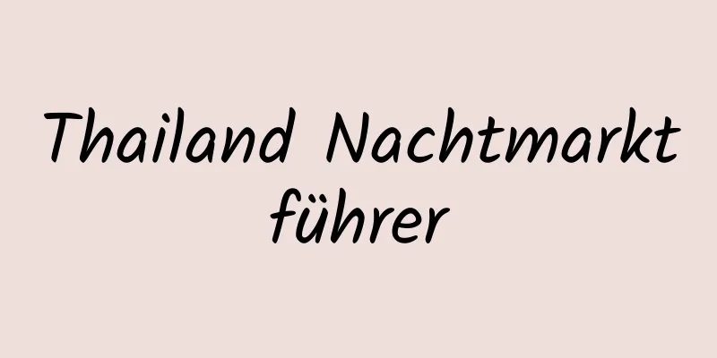 Thailand Nachtmarktführer