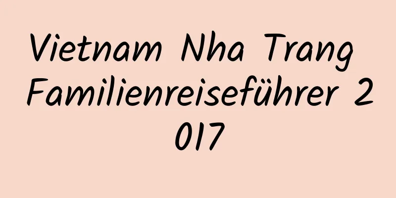 Vietnam Nha Trang Familienreiseführer 2017